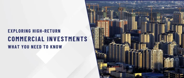 Exploring High-Return Commercial Investments in India What You Need to Know